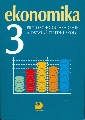 Ekonomika 3 pro obchodní akademie a ostatní střední školy - Klínský Petr, Münch Otto