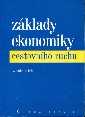 Základy ekonomiky cestovního ruchu - Petrů Zdenka