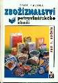 Zbožíznalství potravinářského zboží pro 1. ročník SOU a integrovaných SŠ - Kavina Josef