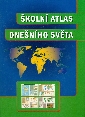 Školní atlas dnešního světa - Bičík Ivan a kol.