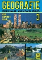 Geografie 3 pro střední školy Regionální geografie světa - Pluskal Miroslav a kol.