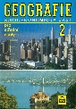 Geografie 2 pro střední školy Socioekonomická část - Mirvald Stanislav a kol.