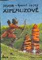 Xipehuzové - Rosny Joseph - Henri