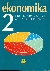 Ekonomika 2 pro obchodní akademie a ostatní střední školy - Klínský Petr, Münch Otto