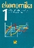 Ekonomika 1 pro obchodní akademie a ostatní střední školy - Klínský Petr, Münch Otto